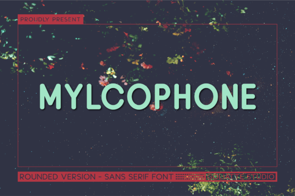 Mylcophone: The Rounded Typeface for Scroll-Stopping Marketing