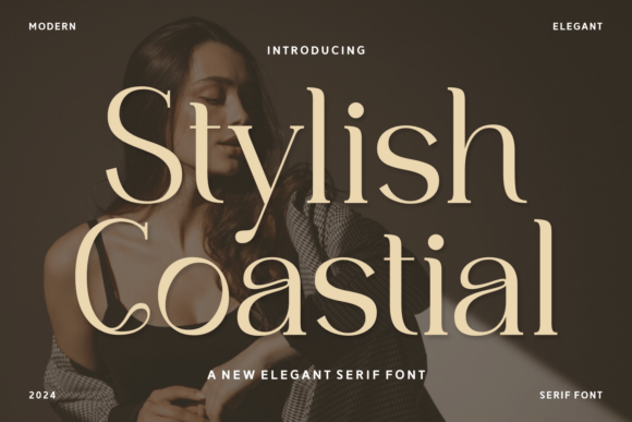 Stylish Coastial: A Serif Font for Professional Branding