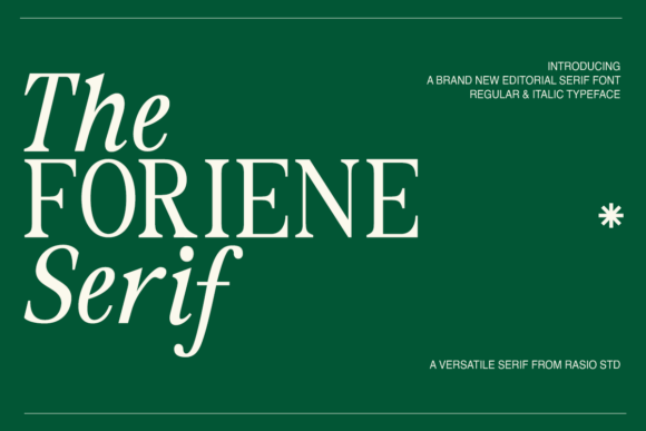 The Foriene Serif: A Strategic Typeface for Modern Campaigns