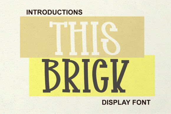 This Brick Font: Elevate Your Campaigns with Timeless Slab Serif Style