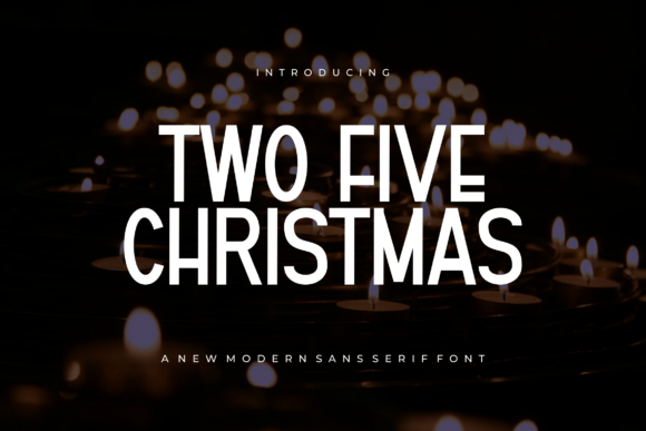 Two Five Christmas Font Review